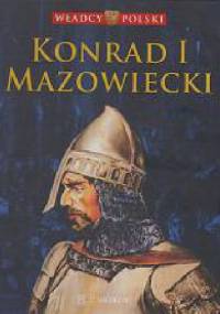 Konrad I Mazowiecki - praca zbiorowa