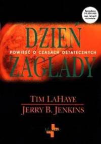 Dzień zagłady - Tim LaHaye, Jerry B. Jenkins