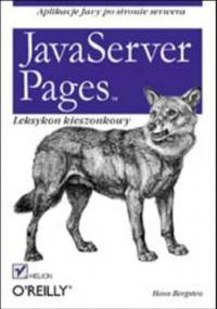 JavaServer Pages. Leksykon kieszonkowy - Bergsten Hans