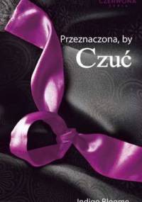 Przeznaczona, by czuć - Indigo Bloome