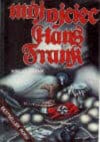 Mój ojciec Hans Frank - Niklas Frank