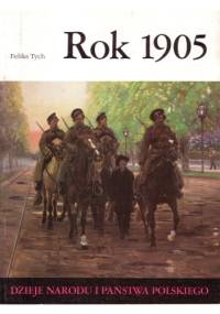 Rok 1905 - Feliks Tych