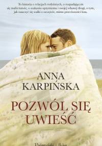 Pozwól się uwieść - Anna Karpińska