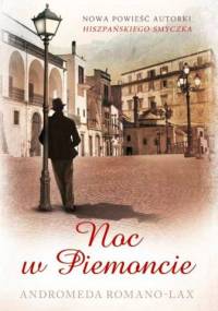 Noc w Piemoncie - Andromeda Romano-Lax