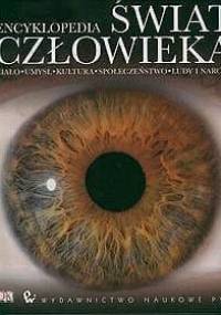 Encyklopedia Świat Człowieka - praca zbiorowa