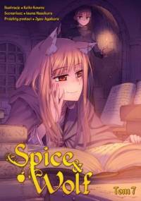 Spice & Wolf 7 - Isuna Hasekura, Keito Koume