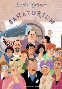 Sanatorium - Dorota Gellner