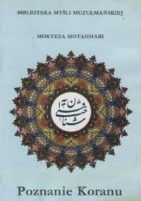 Poznanie Koranu - Morteza Motahhari