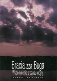 Bracia zza Buga -wspomnienia z czasu wojny - Jan Turnau