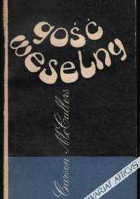 Gość weselny - Carson McCullers