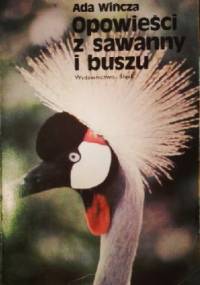 Opowieści z sawanny i buszu - Ada Wińcza