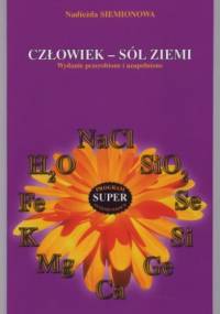 Człowiek - sól ziemi - Nadieżda Siemionowa - Nadieżda Siemionowa