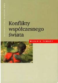 Konflikty współczesnego świata