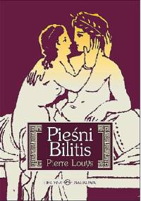 Pieśni Bilitis - Pierre Louys