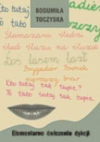 Elementarne ćwiczenia dykcji - Bogumiła Toczyska