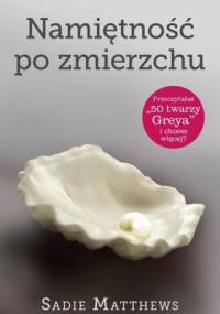 Namiętność po zmierzchu - Sadie Matthews