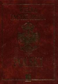 Wielka Encyklopedia Polski (Tom 3) - praca zbiorowa