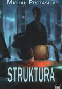 Struktura - Michał Protasiuk