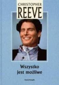 Wszystko jest możliwe - Christopher Reeve