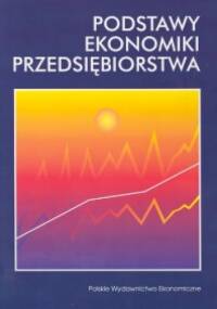 Podstawy ekonomiki przedsiębiorstwa. Przewodnik - Jana Duraj