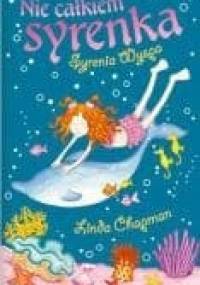 Nie całkiem syrenka. Syrenia wyspa - Linda Chapman