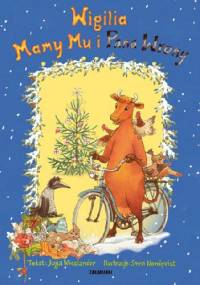 Wigilia Mamy Mu i Pana Wrony - Jujja Wieslander