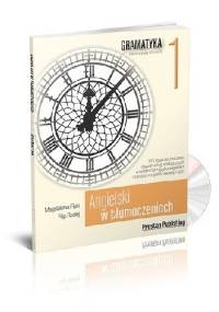 Angielski w tłumaczeniach. Gramatyka 1 - Magdalena Filak, Filip Radej