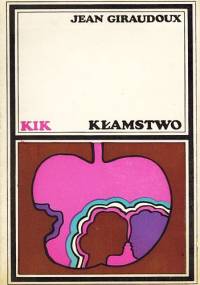 Kłamstwo - Jean Giraudoux