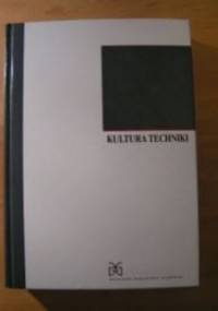 Kultura techniki; studia i szkice - Erhard Schütz