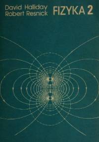 Fizyka 2 - Robert Resnick, David Halliday