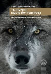 Tajemnice umysłów zwierząt: ewolucja, zachowanie i procesy poznawcze