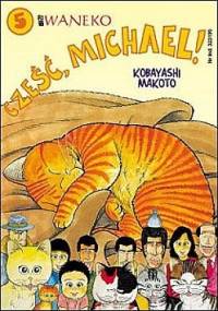 Cześć Michael! tom 5 - Makoto Kobayashi