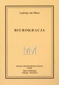 Biurokracja - Ludwig von Mises