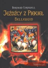 Jeźdźcy z piekieł. Hellequin - Bernard Cornwell