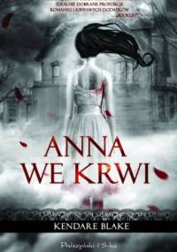 Anna we krwi - Kendare Blake
