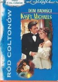 Dom radości - Kasey Michaels