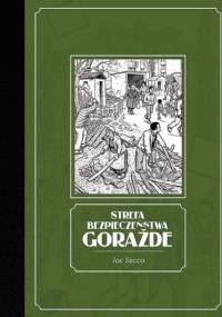 Strefa bezpieczeństwa Goražde - Joe Sacco
