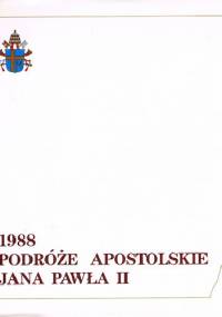1988 Podróże Apostolskie Jana Pawła II - praca zbiorowa