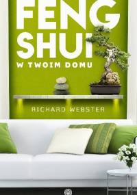 Feng shui w twoim domu - Richard Webster