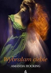 Wybrałam ciebie - Amanda Hocking