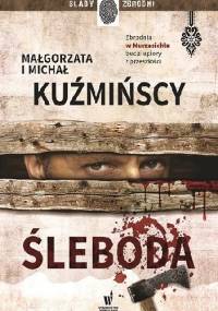 Śleboda - Małgorzata Fugiel-Kuźmińska, Michał Kuźmiński