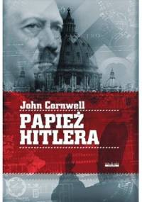Papież Hitlera - John Cornwell