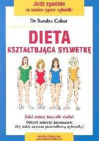 Dieta kształtująca sylwetkę - Sandra Cabot