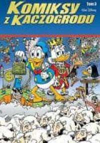 Komiksy z Kaczogrodu t.3 - Don Rosa