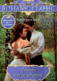 Zasady narzeczeństwa - Kathryn Caskie
