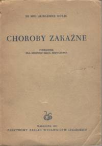 Choroby zakaźne. Podręcznik dla szkół medycznych - Aleksander Motak
