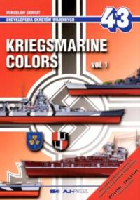 Kriegsmarine colors vol. 1 - Mirosław Skwiot