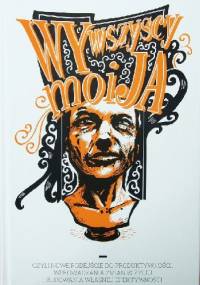 Wy wszyscy moi ja - Miłosz Brzeziński