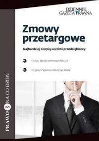Zmowy przetargowe Najbardziej cierpią uczciwi przedsiębiorcy - Jaworski Leszek