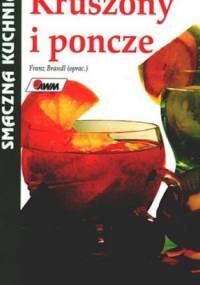Kruszony i poncze. Smaczna kuchnia - Franz Brandl